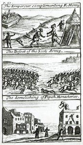 The Emperor complimenting King Henry, The defeat of the Scots Army, The Demolishing of Popish Monasteries by English School